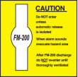 Caution FM200 sign