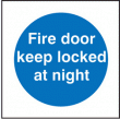 Fire door keep locked at night sign