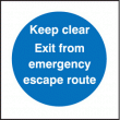 Keep clear exit/escape route sign