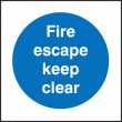 Fire escape keep clear sign