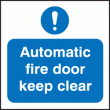 Automatic fire door keep clear sign