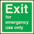 Exit emergency use sign