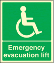 Emergency evacuation lift sign