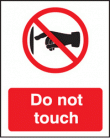 Do not touch sign