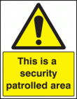 This is a security patrolled area sign