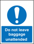Do not leave baggage unattended sign