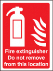 Fire extinguisher do not remove sign