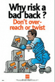 Safety why risk a bad back poster 59804