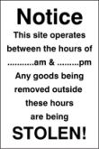 Notice site operates between hours of sign