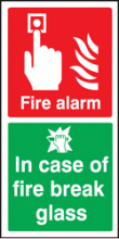 Fire alarm / break glass sign