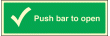 Push bar to open sign