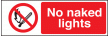 No naked lights sign