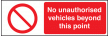 No unauthorised vehicles sign