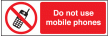 Do not use mobile phones sign