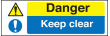 Danger keep clear sign