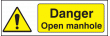 Danger open manhole sign