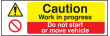 Caution work in progress sign