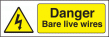 Danger bare live wires sign