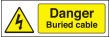 Danger buried cables sign