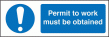 Permit to work must be obtained sign