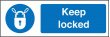 Keep locked sign