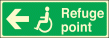 Refuge point left sign