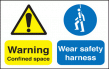 Warning confined space/ wear harness sign