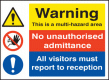 Multi hazard area, no unauthorised admittance, visitors reception sign