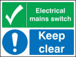 Electrical mains switch keep clear sign