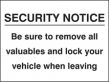 Security notice remove valuables/lock sign