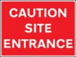 Caution site entrance sign