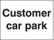 Customer car park sign