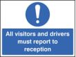 All visitors must report to reception sign