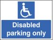 Disabled parking only sign