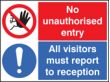 No unauthorised entry, all visi