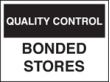 QC bonded store sign