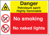 Petroleum spirit/no smoking/naked lights sign