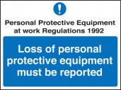 Loss of PPE must be reported sign