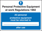All PPE must be returned to sign