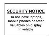 Security notice do not leave laptops sign