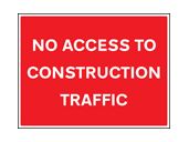 No access to construction traffic sign