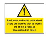 Residents and other users are warned etc sign