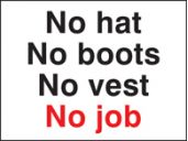 No hat no boots no vest no job sign