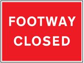 Footpath closed sign