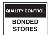 QC bonded store sign