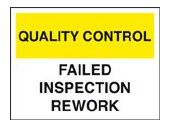 QC failed inspection/rework sign