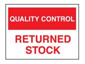 QC returned stock sign