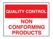 QC non conforming products sign