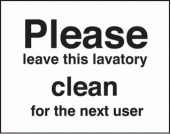 Please leave lavatory clean sign