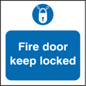 Fire door keep locked sign